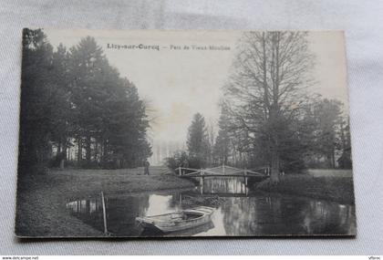 Cpa 1916, Lizy sur Ourcq, parc de vieux moulins, Seine et Marne 77