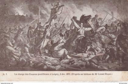 28 - LOIGNY - La Charge des Zouaves pontificaux à Loigny (d' après un tableau de Mr Lionel Royer)