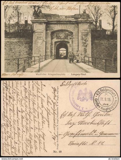 Langich Longwy Longwy-Haut Westlicher Kriegsschauplatz 1915   1. WK Feldpost