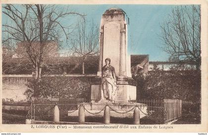 LORGUES : MONUMENT COMMEMORATIF DEDIE AUX ENFANTS DE LORGUES