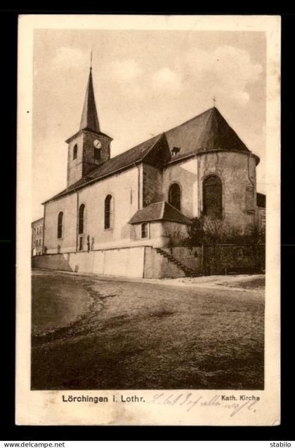 57 - LORQUIN - LORCHINGEN - L'EGLISE