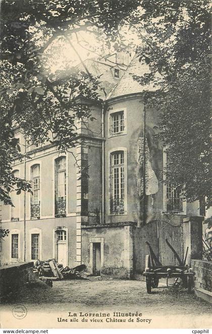 CPA La Lorraine Illustree Une aile vieux Chateau de Sorcy