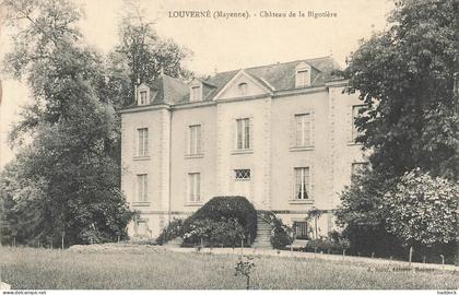 LOUVERNE - CHATEAU DE LA BIGOTIERE