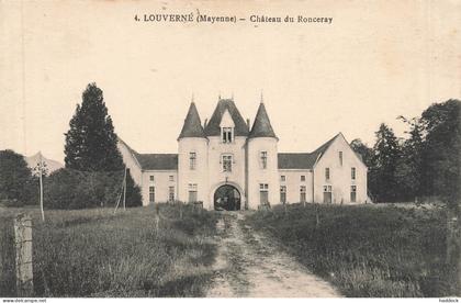 LOUVERNE - CHATEAU DE RONCERAY