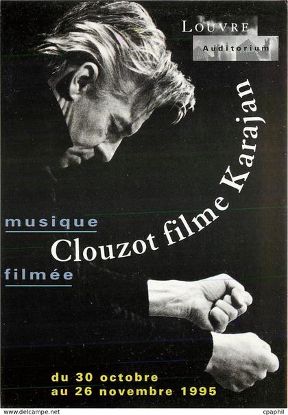 CPM Louvre musique filmee Clouzot filme Karajan Louvre Paris