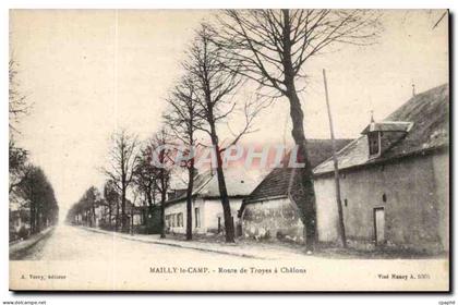 Mailly le Camp - Route de Troyes a Chalons CPA