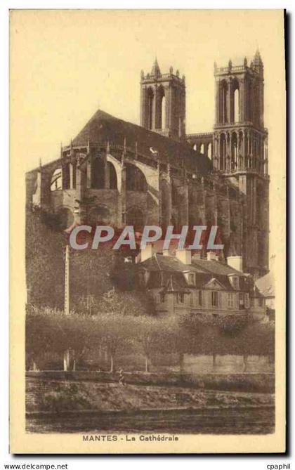 CPA Mantes La Cathedrale