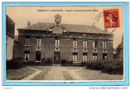 MARSEILLE EN BEAUVAISIS -- Hospice communal (fondation Bléry )