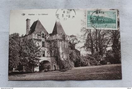 Cpa 1937, Matha, le château, Charente Maritime 17
