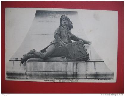 CPA    Nord   -  Maubeuge  " Le Tambour Sthrau   "