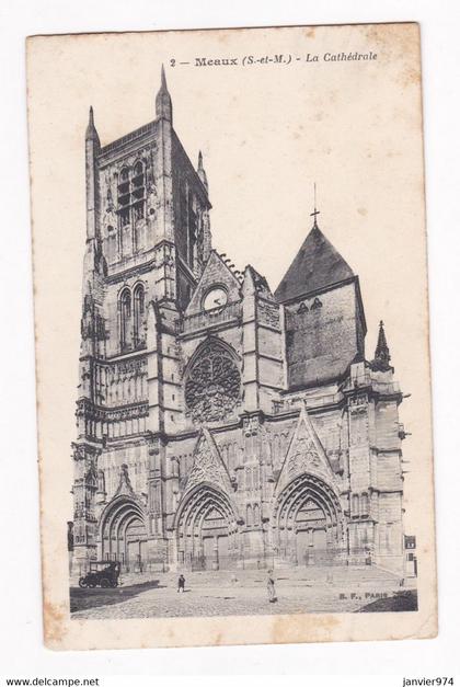 CPA 1910, Meaux , La Cathédrale , pour Bagnolet