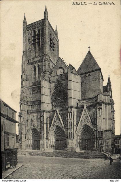 CPA Meaux La Cathedrale