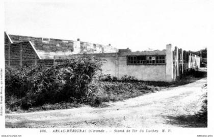 D33 Cpa ARLAC-MERIGNAC < VUE DU STAND DE TIR DU LUCHEY