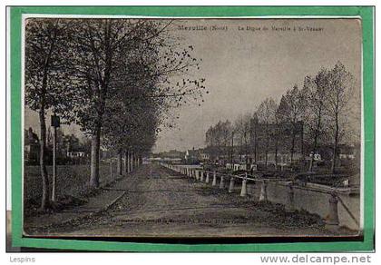 MERVILLE --  La digue de Merville à St Venant