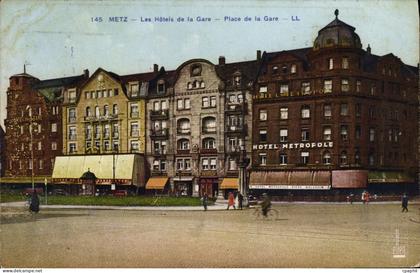 CPA Metz Les Hotels De La Gare Hotels Metropole