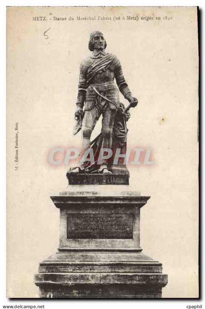 CPA Metz Statue du Marechal Fabert Ne a Metz
