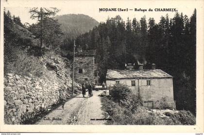 CPA Modane Refuge Du Charmeix