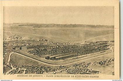 11318 - MONT SAINT MARTIN - ACIERIES DE / PARC D EXPEDITION DE MONT SAINT MARTIN