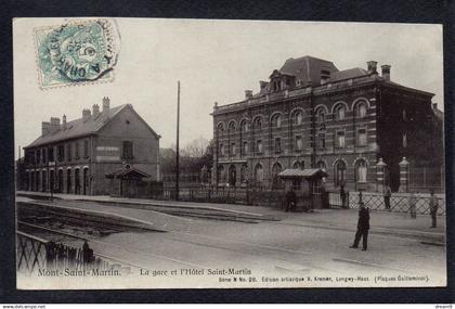 54 MONT SAINT MARTIN - La Gare et Hotel Saint Martin