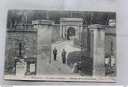 Cpa 1904, le Mont Valerien, entrée de la forteresse, Suresnes, Hauts de Seine 92