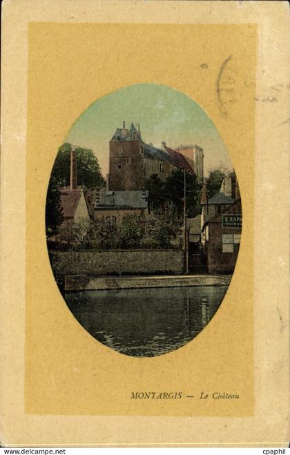 CPA Montargis Le Chateau