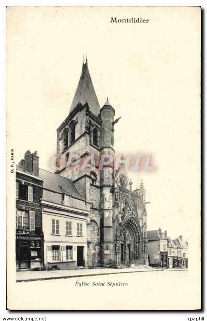 CPA Montdidier Eglise Saint Sepulere