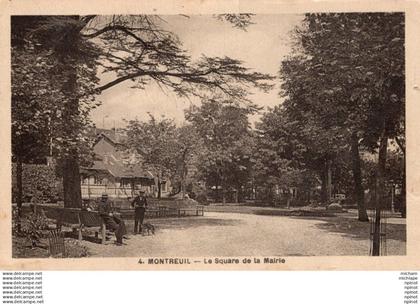CPA 93  MONTREUIL - le square de la mairie