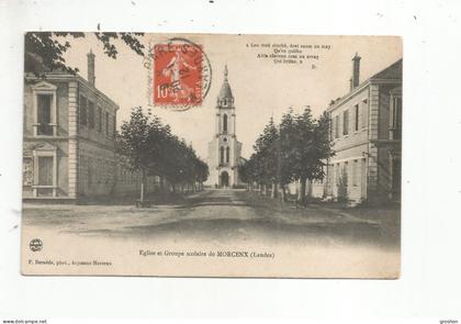 EGLISE ET GROUPE SCOLAIRE DE MORCENX (LANDES) 1912