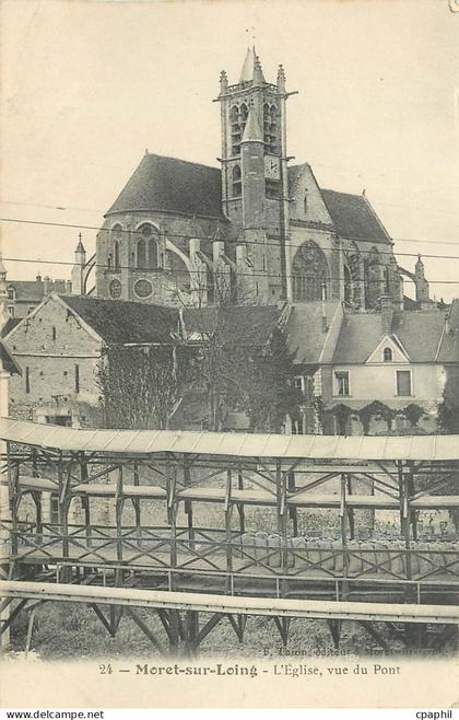CPA Moret sur Loing l'Eglise vue du Pont
