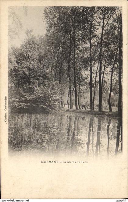 CPA Mormant La Mare Aux Fées