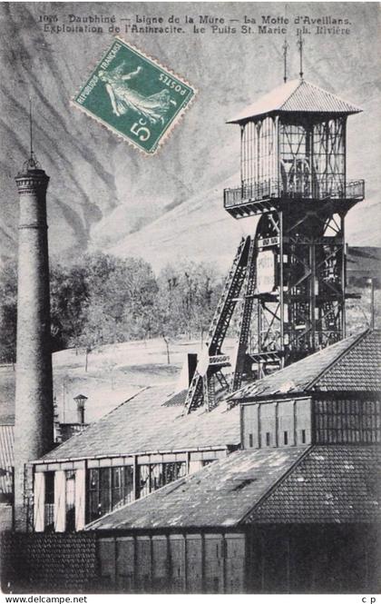 Motte d'Aveillans - La Mure - Puits de Mines  - Sainte Marie - Exploitation de l'Anthracite -  CPA°Gs