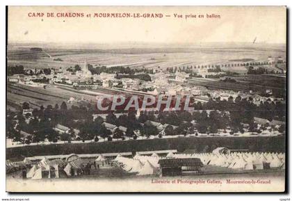 Camp de Chalons et Mourmelon Le Grand Vue Prise en ballon