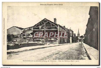 CPA Militaria Mourmelon le Grand Rue de Chalons Aout 1917