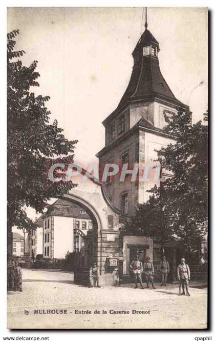 CPA Mulhouse Entree de la Caserne Drouot Mulhouse