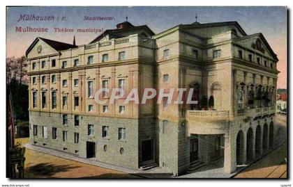 CPA Mulhouse Theatre Municipal