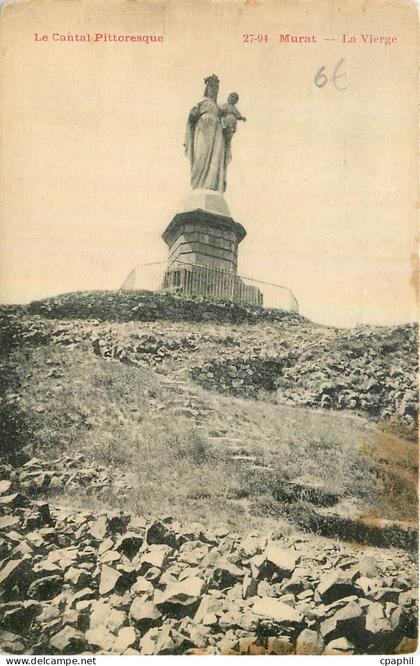 CPA Le Cantal Pittoresque Murat La Vierge