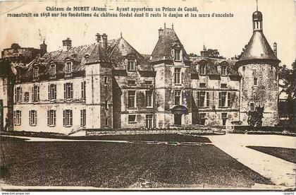CPA Chateau de Muret Aisne Ayant apparteau au Prince de Conde