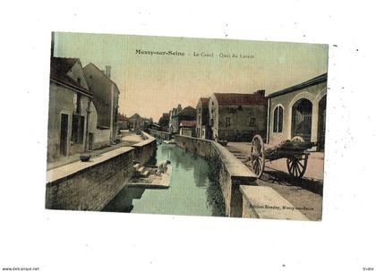 MUSSY-SUR-SEINE LE CANAL QUAI DU LAVOIR ( CARTE TOILEE ET COLORISEE )