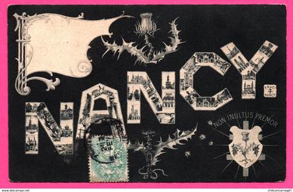 Nancy - Multivues dans les lettres de Nancy - Blason Non Inultus Premor - 1906 - Cachet FROUARD