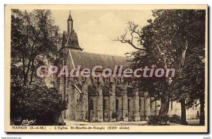 CPA Nangis S et M l'eglise St Martin de Nangis XIII siecle
