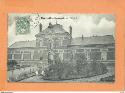 CPA - Nanteuil le Haudouin - L'Hôpital