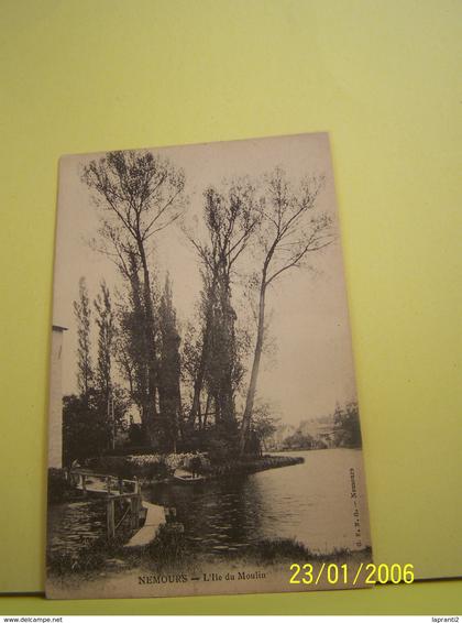 NEMOURS (SEINE ET MARNE) L'ILE DU MOULIN