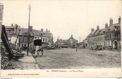 Nesle CPA La grand place