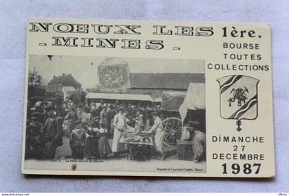 Carte publicitaire, Noeux les Mines, 1ère bourse toutes collections, publicité, Pas de Calais 62