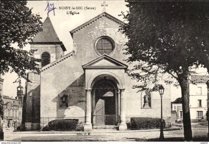 Noisy le Sec CPA L'eglise
