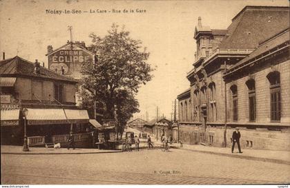 Noisy le Sec CPA La gare Rue de la gare