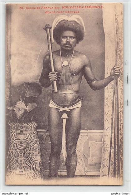 Nouvelle-Calédonie - Bondé, chef canaque - Ed. inconnu 73