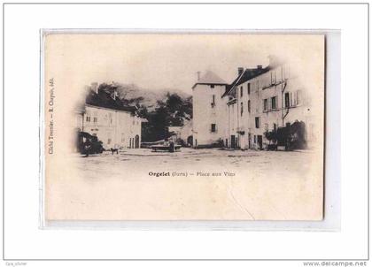 39 ORGELET Place aux Vins, ed Tournier, dos 1900 *** ETAT ***