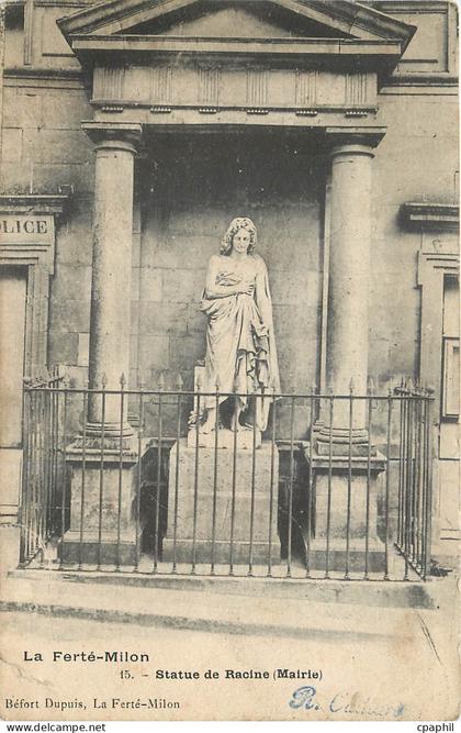 CPA La Ferte Milon Statue de Racine (Mairie)