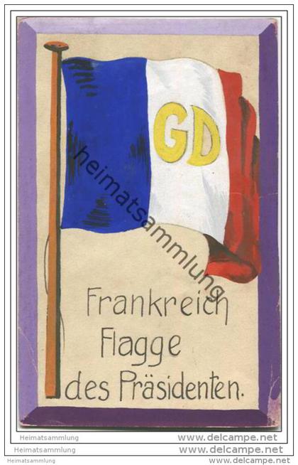 Frankreich - Flagge des Präsidenten - keine Ansichtskarte Grösse ca. 14 X 9 cm etwa 1920 handgemalt